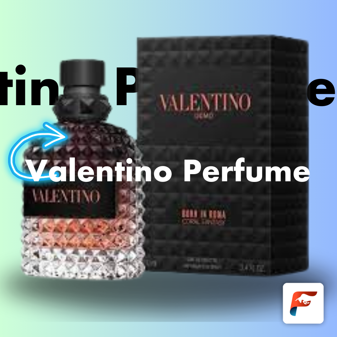 Valentino Perfume: Exquisite Fragrances to Captivate Your Senses