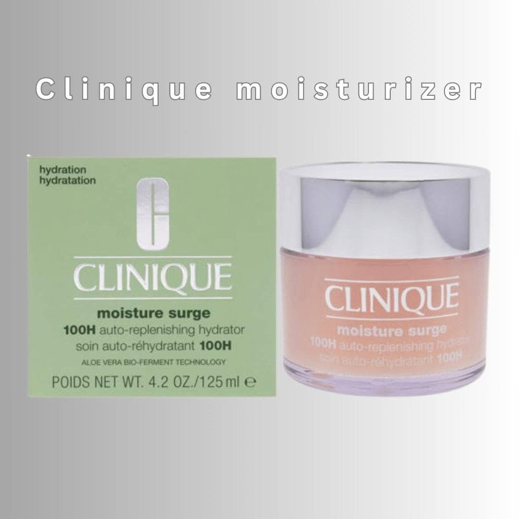 clinique moisturizer